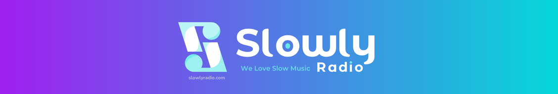 Slowly Radio slow music online