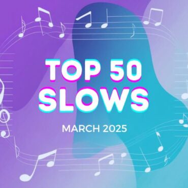 Top 50 Slow Tracks of March 2025