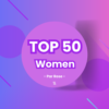 Women Special Top 50 Slows: Now Online!